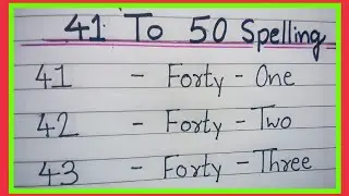 41 to 50 Spelling  | Number Name  | Number Name  41 - 50 | Number Name spelling with kids