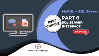 How to start SQL server | SQL Server Interface | Introduction to SQL Server  Part 6/32