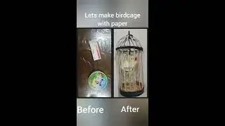 Lets make a bird cage with paper