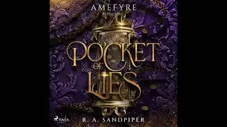 Pocket of Lies: a fast-paced slow-burn fantasy romance - R. A. Sandpiper