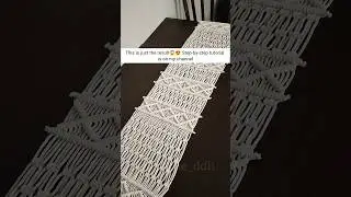 Macrame Table Runner Result ✨ | Full Tutorial on My Channel ☺️