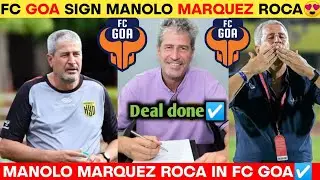 fc goa sign manolo marquez roca😍 | good news for fc goa☑️