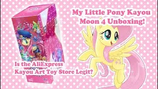 Unboxing My Little Pony Kayou Moon 4 Cards! - Is The AliExpress Kayou Art Toy Store Legit?