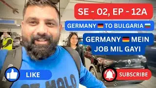 Germany to Bulgaria || Europe jobs & direct work permits , kya apko bhi jana hai Germany ? 