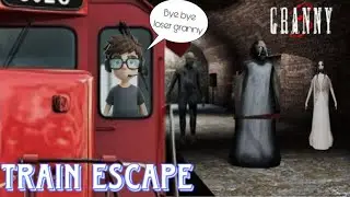 TRAIN ESCAPE FROM GRANNY HOUSE🤣 || GRANNY 3😱|| NOOBY GAMER 