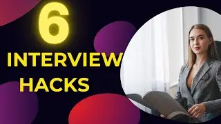 6 INTERVIEW HACKS TO BE SUCCESSFUL | Tech Career X Gen