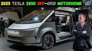 2025 Tesla Motorhome: The $85K Off-Grid Wonder That&rsquo;ll Amaze You!