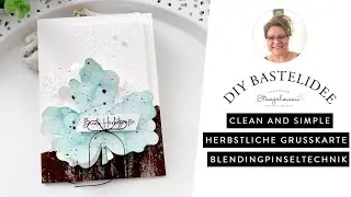Schlichte und einfache herbstliche Grusskarte | Blendingpinsel Technik | M&auml;nnerkarte | Basteln