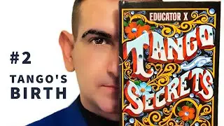 Tango culture's birthplace - Tango Secrets Show by Educator X