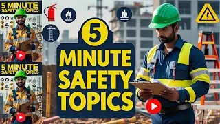5 Minute Safety Topics | Daily Toolbox Talk Ideas for Worksite Safety @TheHSECoach