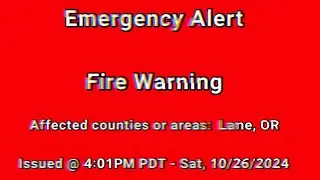 EAS Simulation:  Fire Warning for Lane County, OR - Sat, 10/26/2024