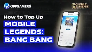 How to Top Up Mobile Legends: Bang Bang with OffGamers?