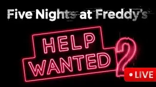 finishing help wanted 2 live...