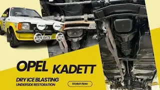 Opel Kadett (1978) Rally Car | ❄️ Dry Ice Blasting Underside Restoration