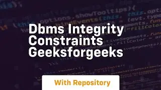 dbms integrity constraints geeksforgeeks