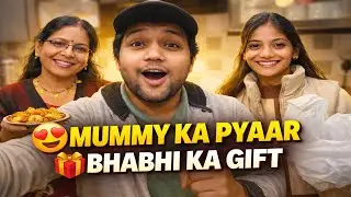 Mummy Ke Haath Ka Favourite Nasta 😍 | Bhabhi Ne Diya Dil Se Gift 🎁