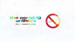 Foxie Balboa - The Covid-19 Anthem (The Coronavirus Song) (Lyric Video)