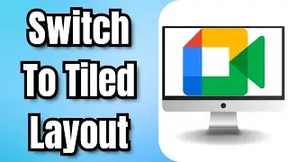 Как переключиться на мозаичный режим отображения в Google Meet &mdash; краткое руководство