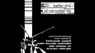 Le&aelig;ther Strip - Reunited With My Bitterness (Remix by UCNX)