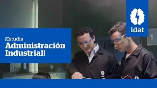 &iexcl;Estudia Administraci&oacute;n Industrial!