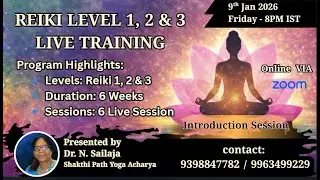Reiki Level 1, 2 & 3 | 6 Weeks Live Healing Program | Free Intro | DR. N. Sailaja