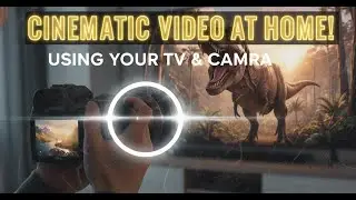 How to make a cinematic video using you TV and camera (Phone).