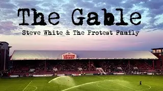 Steve White & The Protest Family - The Gable