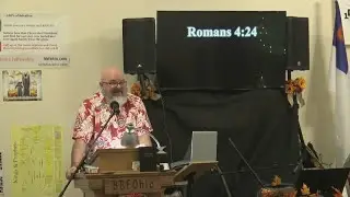 027 And Being Fully Persuaded (Romans 4:21-25)