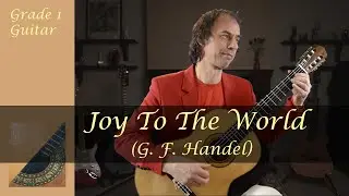 Handel: Joy To The World (Guitar) Trinity Grade 1