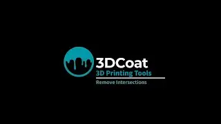 Remove Intersections for 3D Printing