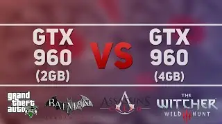 GTX 960 2Gb vs GTX 960 4Gb in 7 new games