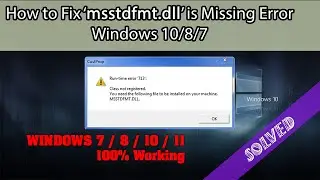 How to Fix Run time error ''msstdfmt.dll'&rsquo; is Missing Error In Windows 7,8,10,11 [Tutorial]