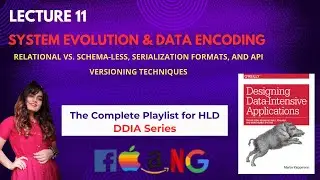 L11: System Evolution & Data Encoding – Relational vs. Schema-less, Serialization Format