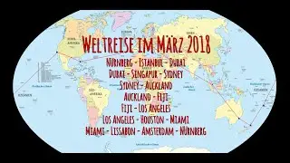 2018 03 Weltreise