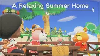 A Relaxing Summer Home - Soleil