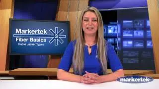 Markertek Fiber Basics Part 3 &ndash; Cable Jacket Types