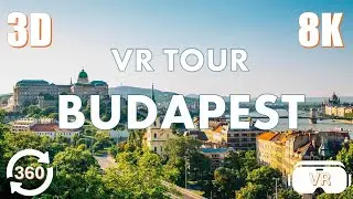 Budapest, Hungary - VR 360&deg; Travel Video in 8K