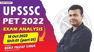 UPSSSC PET EXAM ANALYSIS 1ST SHIFT 16 OCT 2022 | UPSSSC PET SHIFT 01 | PET PAPER ANALYSIS 2022 |ARTH