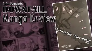 Inio Asano's Downfall - Manga Review