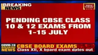 CBSE New Exam Dates For Class 10th, 12th Released: Exams From July 1-15