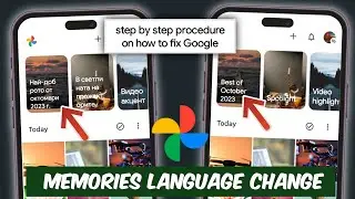 Как изменить язык в заголовках воспоминаний Google Фото Проблема изменения языка в Google Фото