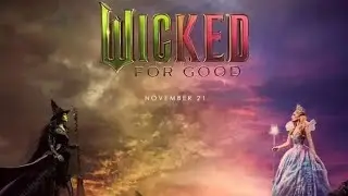 Wicked For Good / SAIU O TRAILER DUBLADO DE WICKED PARTE 2! #wicked