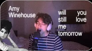 Sebbie - Will You Still Love Me Tomorrow ( Amy Winehouse Cover)