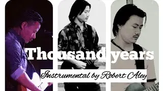 Instrumental || Thousand || Years || Robert Aley