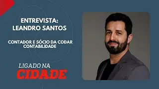 Entrevista: Leandro Santos - Contador e S&oacute;cio da Codar Contabilidade | JOVEM PAN NEWS LITORAL