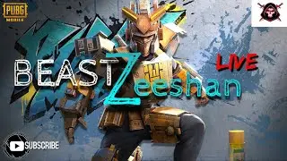 BEAST ZEESHAN LIVE PUBG MOBILE