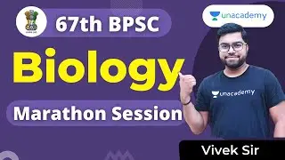 Biology for 67th BPSC Exam | 67ht BPSC and Bihar Daroga | Vivek Kumar