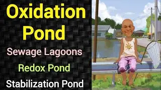Oxidation Pond | Sewage Lagoons | PSM lectures | Community Medicine lecture | PSM made easy | Arpit
