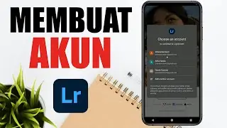 Cara Membuat Akun Dan Login Ke Adobe Lightroom Di Android