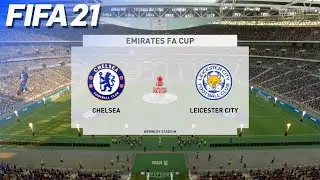 FIFA 21 - Chelsea vs. Leicester City | FA Cup Final